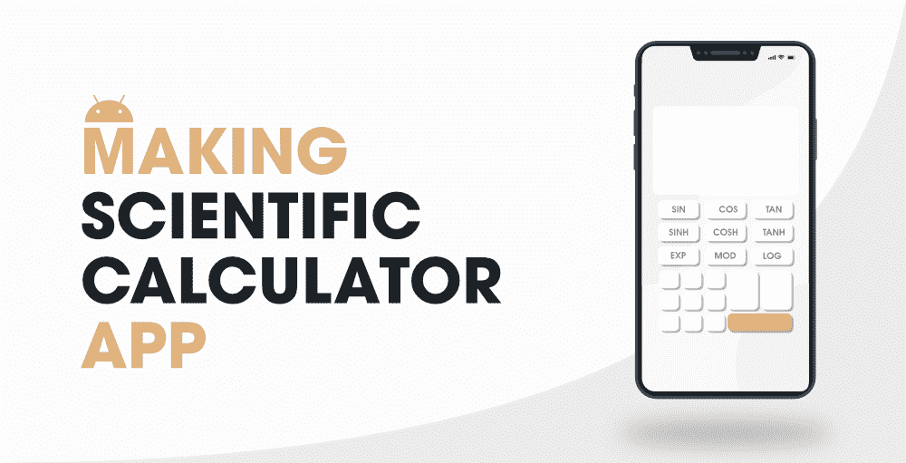 How-to-Build-a-Scientific-Calculator-Android-App-using-Android-Studio